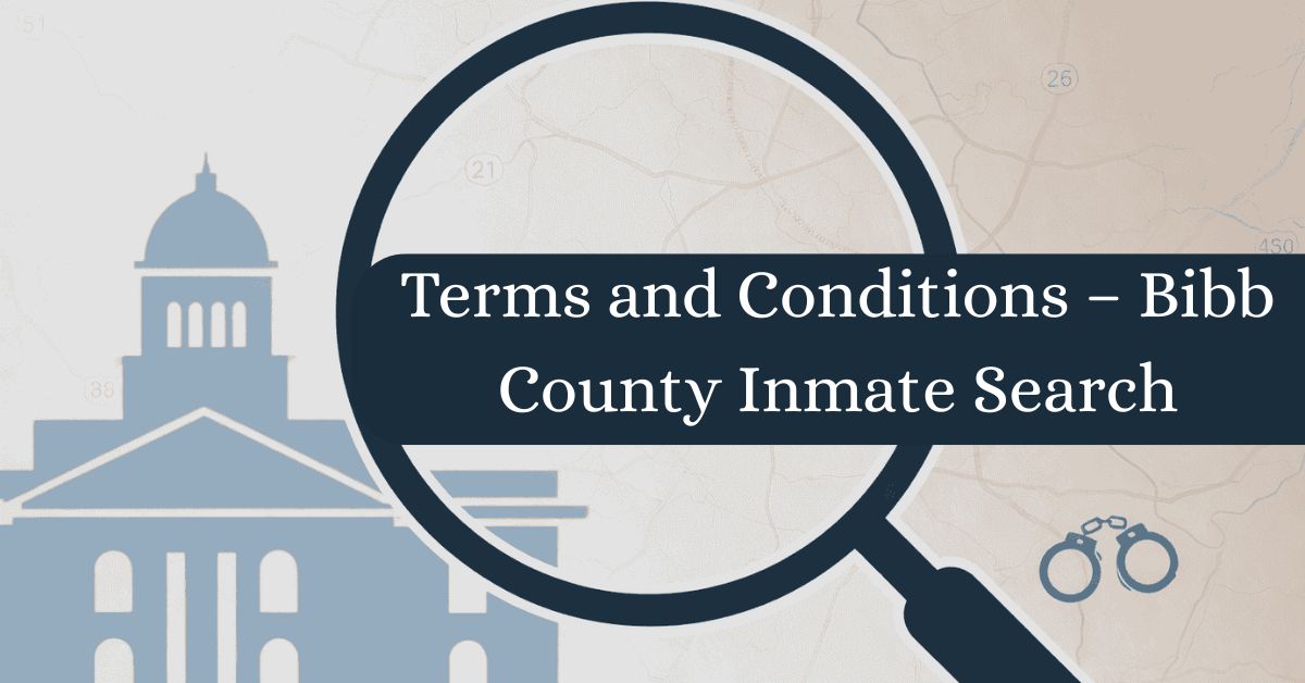 Terms-and-Conditions-–-Bibb-County-Inmate-Search